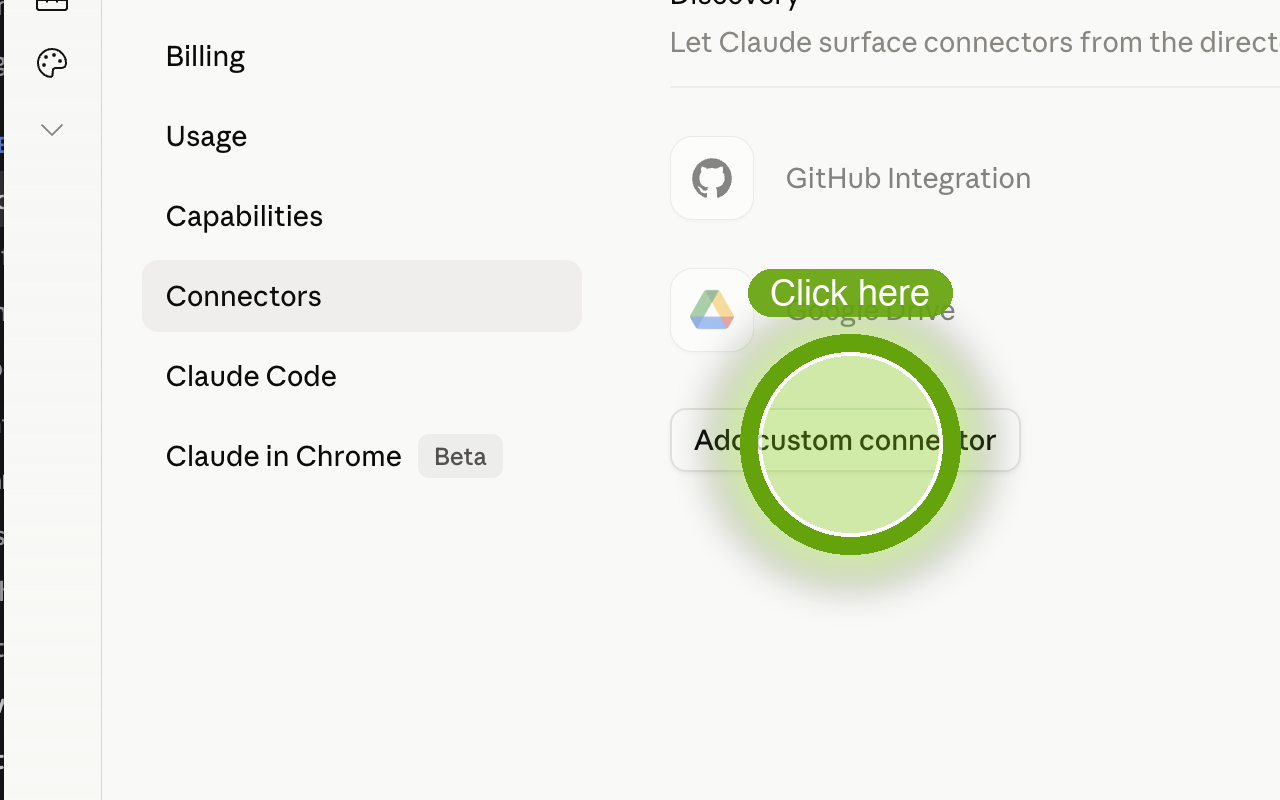 Click + Add custom connector at the bottom of Claude's connector list